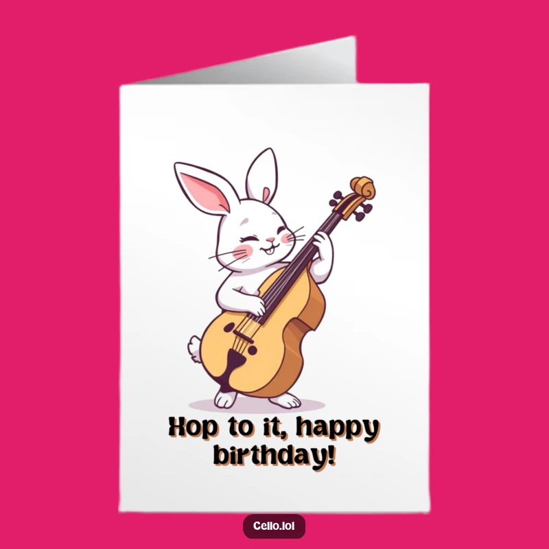 Free Printable Birthday Card: Fun Rabbit Cellist, Instant Party Vibes