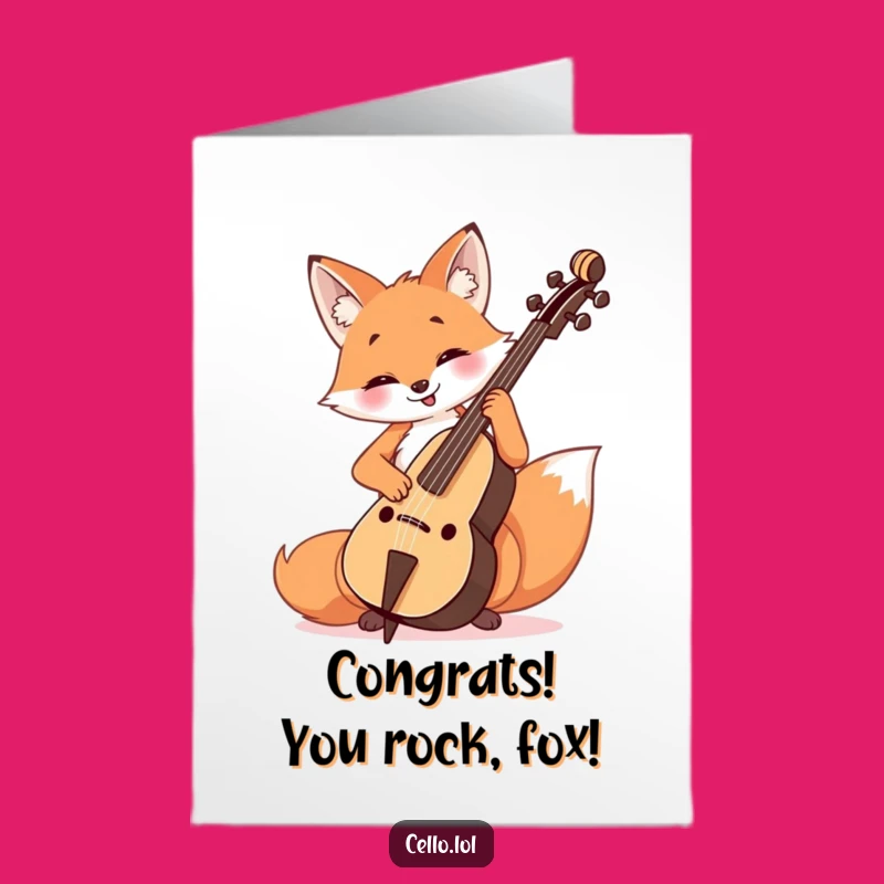 Free Printable Congrats Card: Fox Cellist - Funny Downloadable Celebration