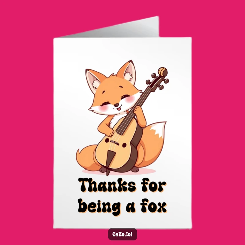 Free Printable Thank You Card: Fox Cellist - Funny Downloadable Gratitude