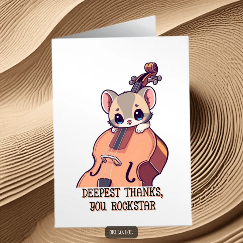 Funny Free Printable Thank You Card: A small animal with wide eyes leaning into a large cello, a charming way to express thanks.